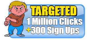 10 MILLION TARGETED HITS 250 SIGN UPS! $19.99